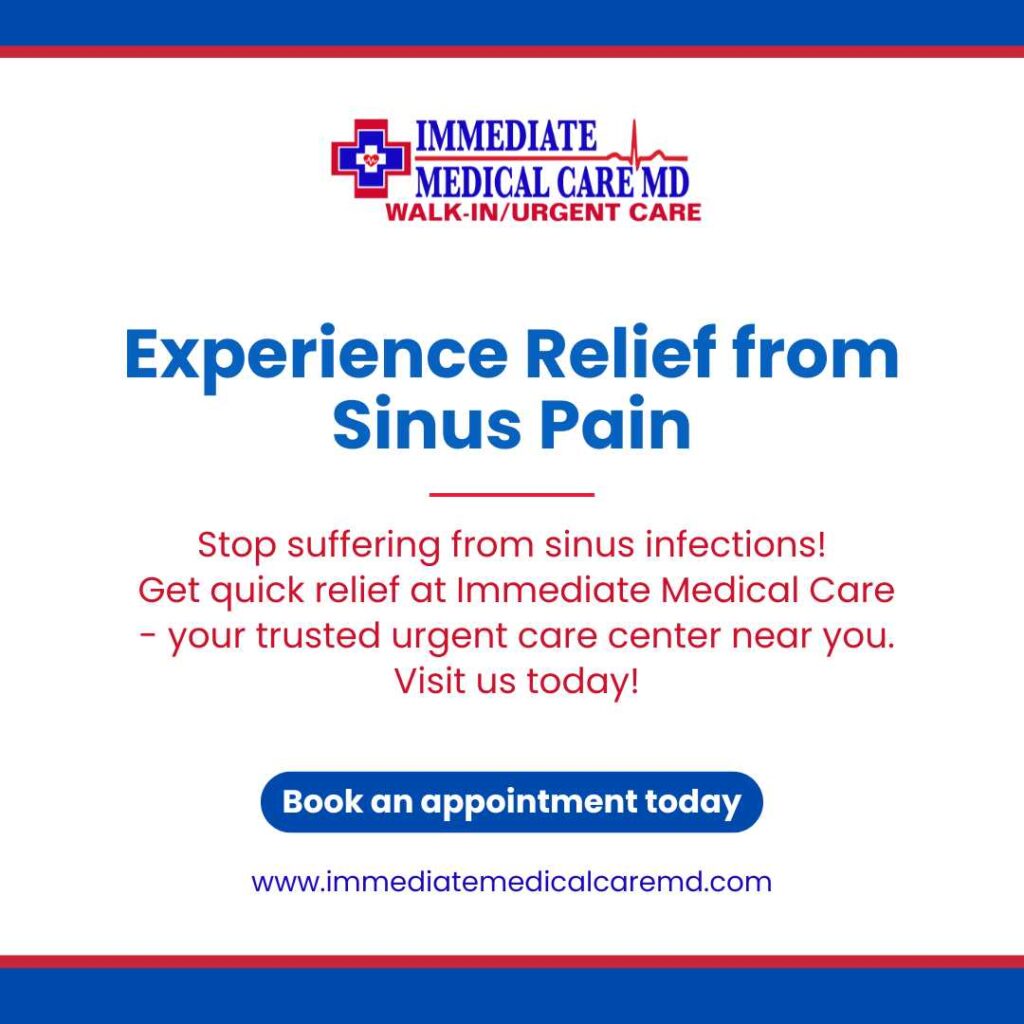 Urgent Care Near You: Fast Treatment for Sinus Infections